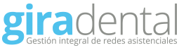 Gira dental - Gestión Integral de redes Asistenciales